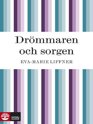 cover image of Drömmaren och sorgen